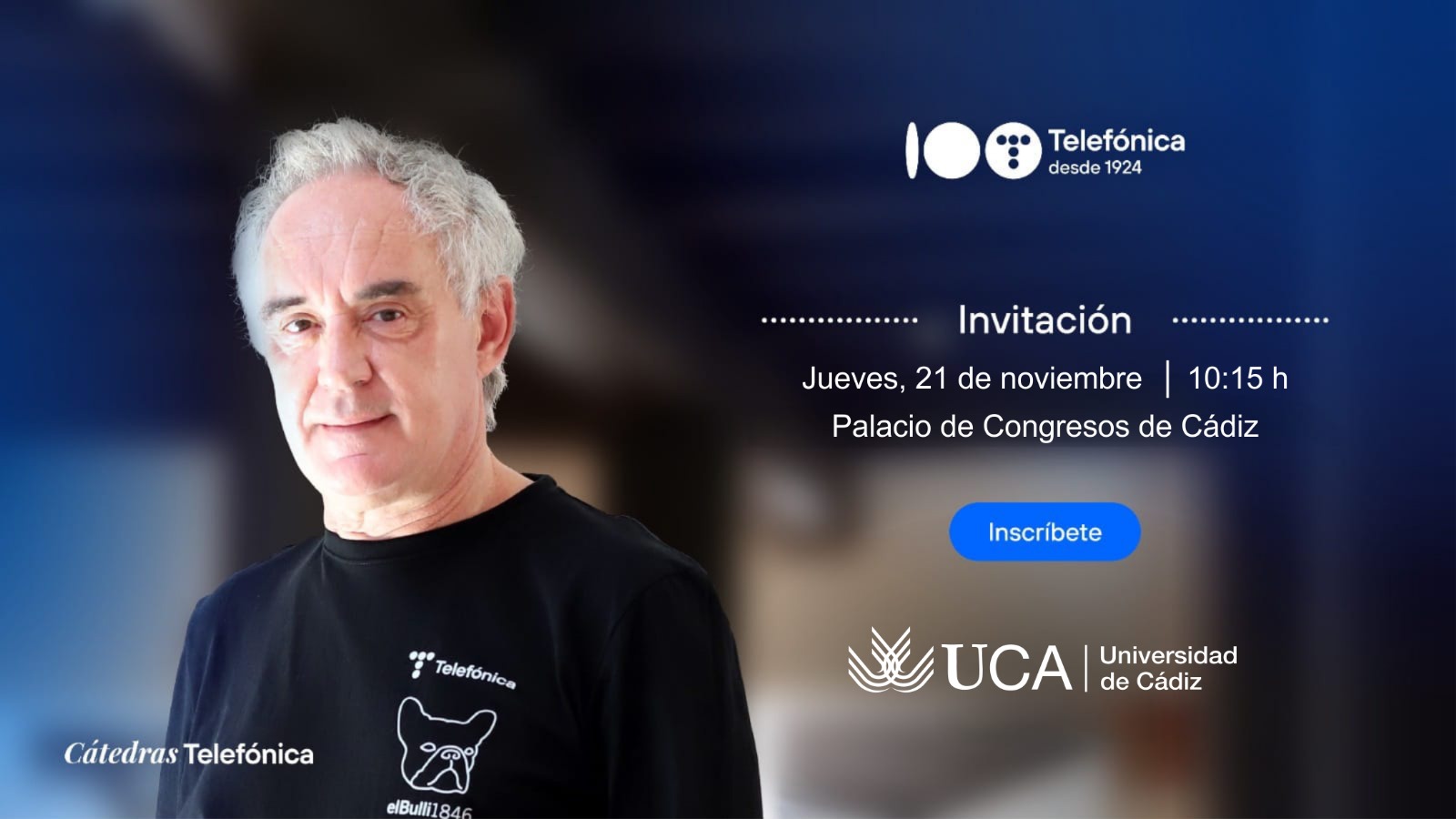 La Cátedra Telefónica te trae a Ferran Adriá a la UCA